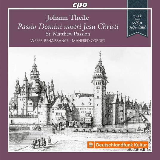 Passio Domini Nostri Jesu Christi - CD Audio di Johann Theile