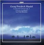 Concerti grossi op.3 - CD Audio di Georg Friedrich Händel,Lars Ulrik Mortensen,Concerto Copenhagen