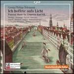 Musica funebre per l'imperatore Carlo VII - CD Audio di Georg Philipp Telemann,Michael Schneider,La Stagione