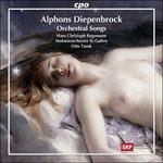 Opere vocali orchestrali - CD Audio di Alphons Diepenbrock,Otto Tausk,Hans Christoph Begemann,Sinfonieorchester Sankt Gallen