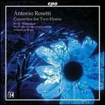 Concerti per 2 corni - CD Audio di Antonio Rosetti