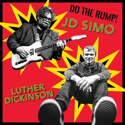 Do The Rump! - Vinile LP di Luther Dickinson,J.D. Simo