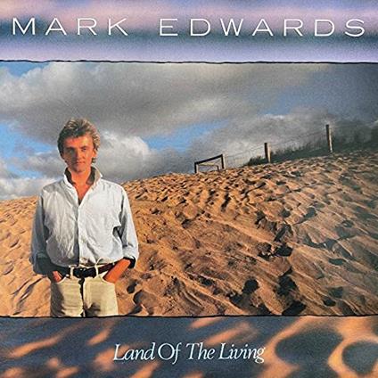 Land Of The Living - CD Audio di Mark Edwards