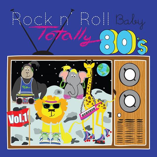 Totally 80's Lullabies Vol. 1 - CD Audio