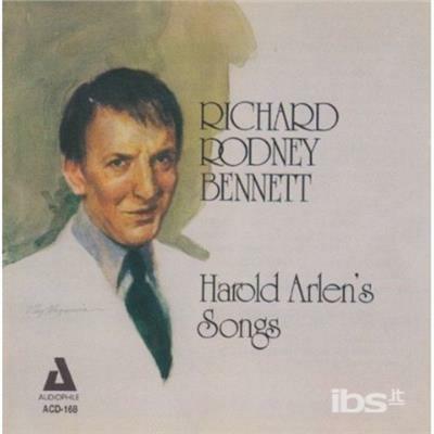 Harold Arlen's Songs - CD Audio di Richard Rodney Bennett