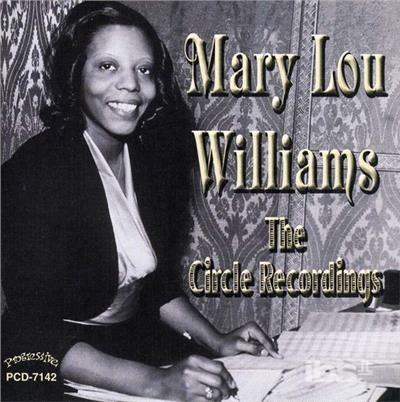 Circle Recordings - CD Audio di Mary Lou Williams