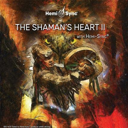 The Shaman's Heart II - CD Audio di Byron Metcalf