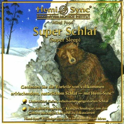 Super Schlaf (German Super Sleep) - CD Audio di Hemi-Sync