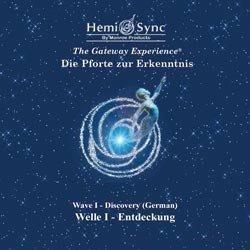 Die Pforte Zur Erkenntnis Welle I Endeck - CD Audio di Hemi-Sync