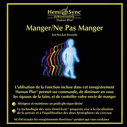 Manger-Ne Pas Manger (French Eat-No Eat) - CD Audio di Hemi-Sync