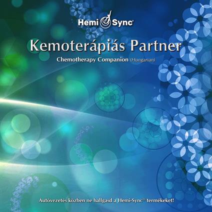 Kemoterapias Partner (Hungarian Version) - CD Audio di Hemi-Sync