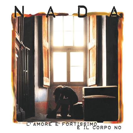 L'amore è fortissimo e il corpo no (20th Anniversary Edition) - CD Audio di Nada