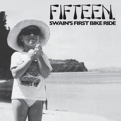 Swain'S First Bike Ride - Vinile LP di Fifteen