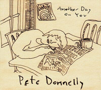 Another Day On You - Vinile LP di Pete Donnelly