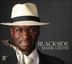 Blackside - CD Audio di Mark Gross