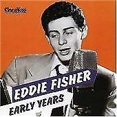 Early Years - CD Audio di Eddie Fisher