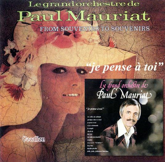 Je Pense a Toi & From - CD Audio di Paul Mauriat