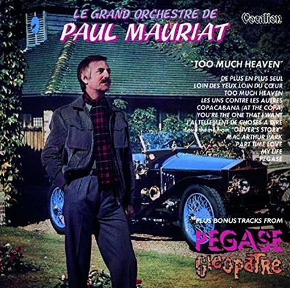 Too Much Heaven (+ Bonus Tracks) - CD Audio di Paul Mauriat