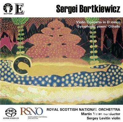 Violin Concerto-Othello.. - SuperAudio CD di Sergei Bortkiewicz