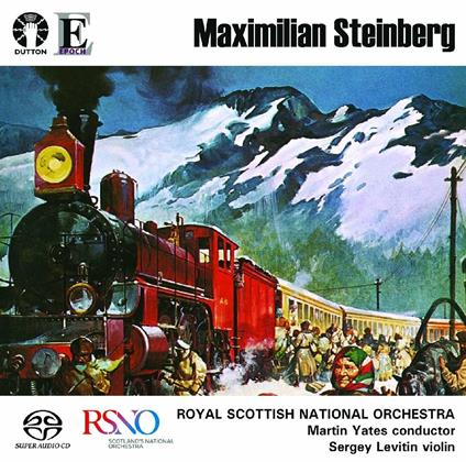 Violin Concerto / Symphony n.4 'Turkish' - SuperAudio CD di Maximilian Steinberg,Royal Scottish National Orchestra