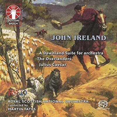 A Downland Suite - Julius Caesar - CD Audio di John Ireland