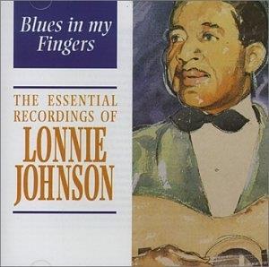 Blues In My Fingers - CD Audio di Lonnie Johnson