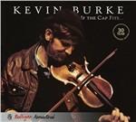 If the Cap Fits - CD Audio di Kevin Burke