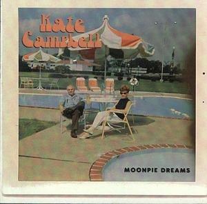 Moonpie Dreams - CD Audio di Kate Campbell