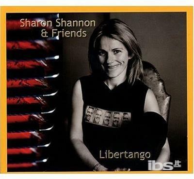 Libertango - CD Audio di Sharon Shannon