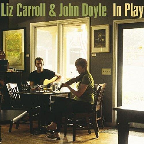 In Play - CD Audio di Liz Carroll,John Doyle