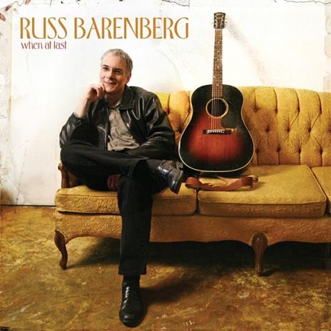 When at Last - CD Audio di Russ Barenberg