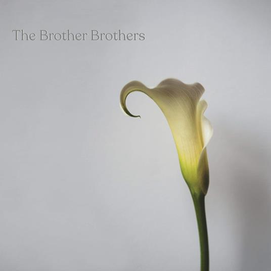 Calla Lily - CD Audio di Brother Brothers