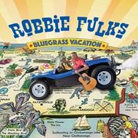 Bluegrass Vacation - Vinile LP di Robbie Fulks