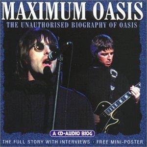 Maximum Audio Biography: Oasis - CD Audio di Oasis