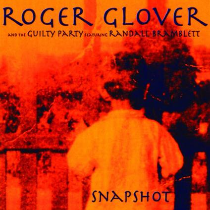 Snapshot - CD Audio di Roger Glover