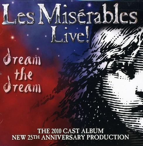 Les Misérables. Live 2010 Cast Album - CD Audio di Claude-Michel Schönberg