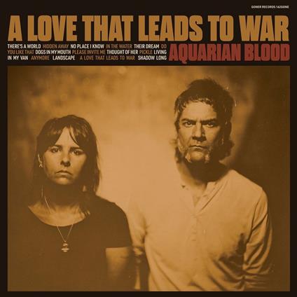 A Love That Leads to War - Vinile LP di Aquarian Blood