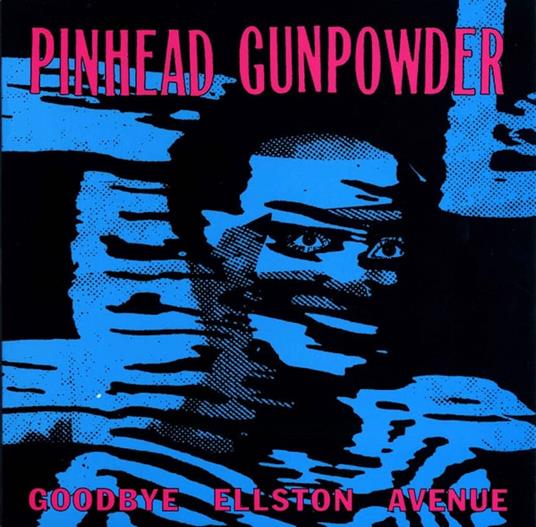 Goodbye Ellston Avenue - Vinile LP di Pinhead Gunpowder