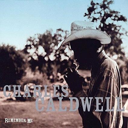 Remember me - Vinile LP di Charles Caldwell