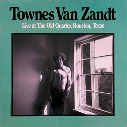 Live at the Old Quarter (High Quality) - Vinile LP di Townes Van Zandt