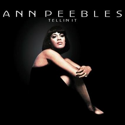 Tellin' it - CD Audio di Ann Peebles