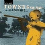 In the Beginning - Vinile LP di Townes Van Zandt