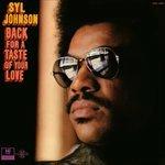 Back for a Taste of Your Love - Vinile LP di Syl Johnson