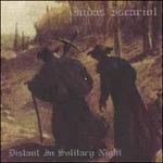 Distant in Solitary Night - CD Audio di Judas Iscariot