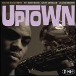 Uptown - CD Audio di Wayne Escoffery