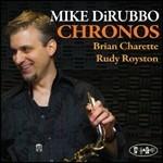 Chronos - CD Audio di Mike DiRubbo