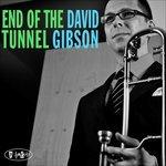 End of the Tunnel - CD Audio di David Gibson