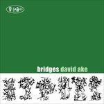 Bridges - CD Audio di David Ake