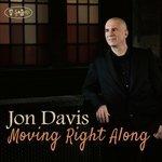 Moving Right Along - CD Audio di Jon Davis