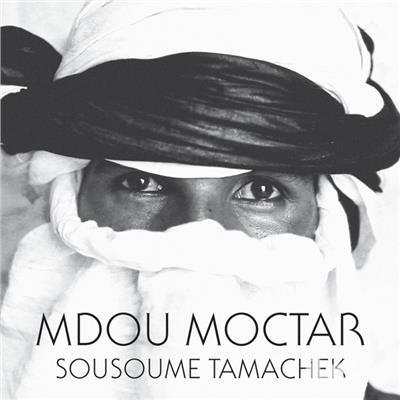 Sousoume Tamachek - CD Audio di Mdou Moctar